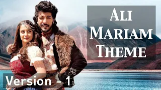 Ali Mariam Theme Song | Alibaba Dastaan E Kabul | Version 1