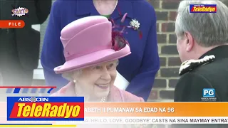 Queen Elizabeth II pumanaw sa edad na 96 | SAKTO (9 Sept 2022)