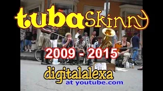 Tuba Skinny "2009 - 2015 RETROSPECTIVE"  SEE 2009 - 2013 at youtube.com/watch?v=KFAzB0oqdCw