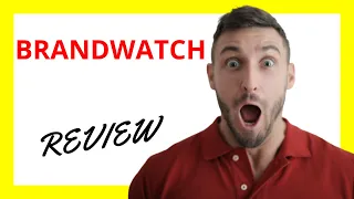 🔥 Brandwatch Review: Pros and Cons