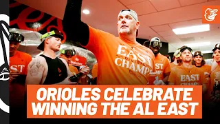 Orioles Celebrate Winning AL East | Baltimore Orioles