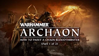 Archaon - How to paint a Khorne Bloodthirster (part 1 of 2)