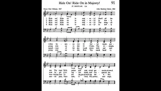 Ride On! Ride On in Majesty! Hymn 91