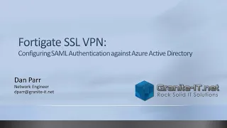 Configure Fortigate SSL VPN to use Azure AD as SAML IDP (MFA / Conditional Access)