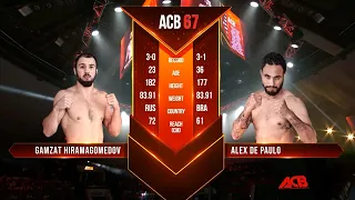 Гамзат Хирамагомедов vs. Алекс де Паула | Gamzat Khiramagomedov vs. Alex de Paula | ACB 67