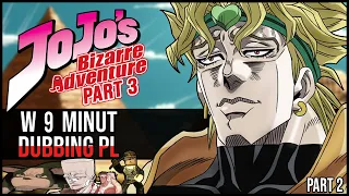 JoJo's Bizzare Adventure part 3 - w 9 minut [DUBBING PL] (2)