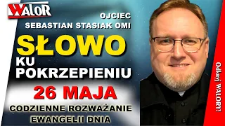 S240526 - Słowo ku pokrzepieniu - Niedziela Uroczystość Trójcy Przenajświętszej