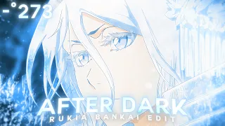 Rukia Kuchiki Bankai - After Dark「EDIT」4k