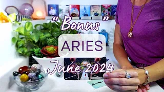 ARIES "BONUS" June 2024: Becoming The Best Version Of YOU ~ Foundational Shift Changes Everything!