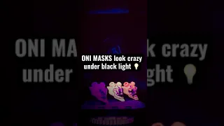 ONI MASKS look crazy under black light!