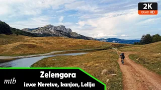 MTB: Čemerno - Zelengora (krug kanjonom Neretve i oko Lelije)