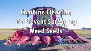 How to Clean a Combine to Limit the Spread of Weed Seeds