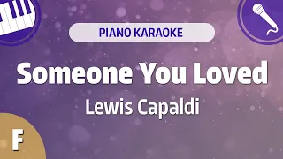 Someone You Loved em F - Lewis Capaldi | Piano Karaoke