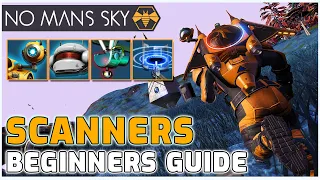 The Complete Scanner Guide - No Man's Sky Beginners Guide by Beeblebum