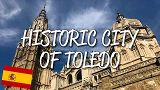 Historic City of Toledo - UNESCO World Heritage Site