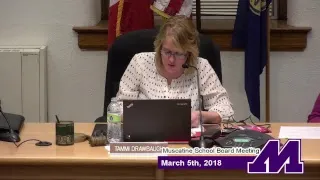 Mar 5, 2018 - Muscatine Schools Regular Board Meeting