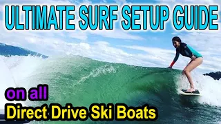 Ultimate Surf Wave on ALL Direct Drive boats - GT Canada How to