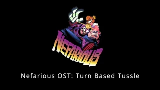 Nefarious OST   Turn based Tussle [Support Nefarious on Patreon! Link Below]