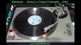 Sebastian - Santa-Lí (Classic Freestyle) 1990