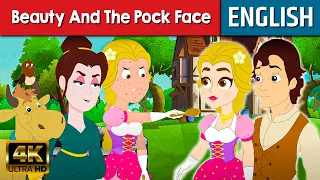 Beauty And The Pock Face - Story In English | Bedtime Stories | Stories for Teenagers | Fairy Tales