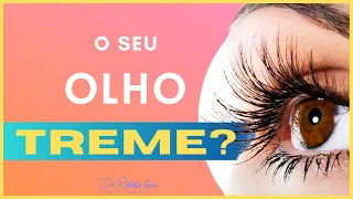 O seu olho treme? Cuidado se o seu olho treme.