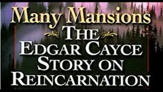 MANY MANSIONS: THE EDGAR CAYCE STORY OF REINCARNATION -- Gina Cerminera