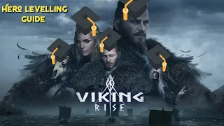 Viking Rise: Hero Levelling Guide!