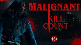 Malignant (2021) - Kill Count S08 - Death Central