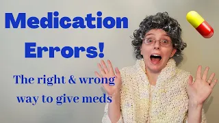 COMMON MEDICATION ADMINISTRATION ISSUES AND WHAT TO DO ABOUT THEM