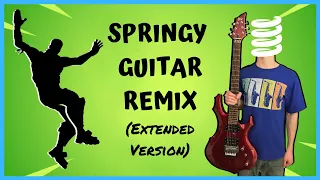 Fortnite Springy Emote Remix (Extended 🎸 Version)