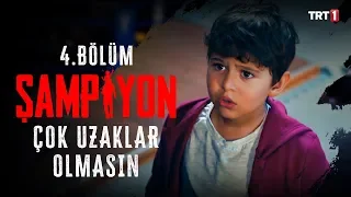 Taşınma Meselesi | Şampiyon 4. Bölüm