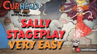 HOW TO EASILY DEFEAT SALLY STAGEPLAY | CUPHEAD