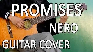 Promises - Nero - (Guitar cover)