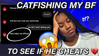 CATFISHING My Boyfriend To See If He CHEATS😭💔 (you won’t believe this)