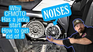 Why your CFMOTO Has a Jerky Start / Clutch Noises