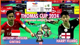 AS GINTING (INA) VS HARRY HUANG (ENG) || THOMAS CUP 2024 FINALS GRUF C
