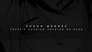 shawn mendes - there's nothing holding me back (speed up + reverb)