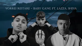 Vorrei X Restare - Baby Gang ft. Lazza, Shiva [MASHUP 2023]