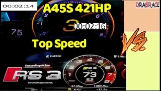 2020 Mercedes A45s 421 HP VS Audi RS3 2017 400 HP Acceleration 0 -200km/h rollingrace 100 - 200