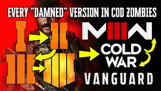 Every Version of "DAMNED" in COD Zombies [Black Ops, BO2, BO3, BO4, Cold War, Vanguard & MWIII]