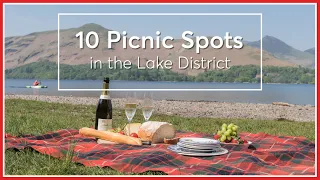 10 Perfect Picnic Spots in the Lake District