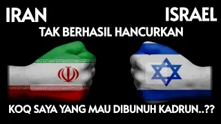 IRAN TAK BERHASIL HANCURKAN ISRAEL, KOK SAYA YANG MAU DIBUNUH??? SU KARMANA NIH???