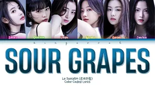 LE SSERAFIM (르세라핌) - Sour Grapes Lyrics (Han/Rom/Eng/Color Coded/Lyrics/가사) | bingsoosh