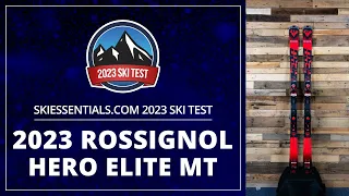 2023 Rossignol Hero Elite MT - SkiEssentials.com Ski Test