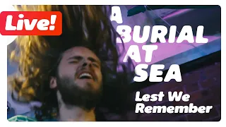 A BURIAL AT SEA - Lest We Remember