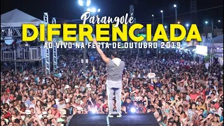 PARANGOLÉ - DIFERENCIADA AO VIVO - FESTA DE OUTUBRO 2019 | #TBT​ Central do Camarote