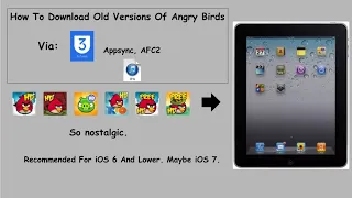 How To Install The Old Versions Of The Old Angry Birds Games - Via 3utools