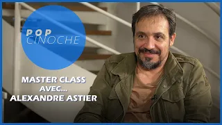 Pop Cinoche - Master class avec Alexandre Astier
