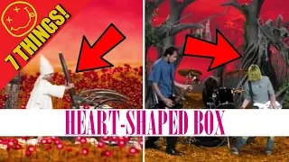 7 THINGS You Didn't Know About Nirvana's 'Heart-Shaped Box' Music Video!