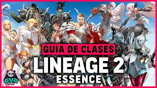 ✅ ¡Guía de Clases de Lineage 2 Essence!